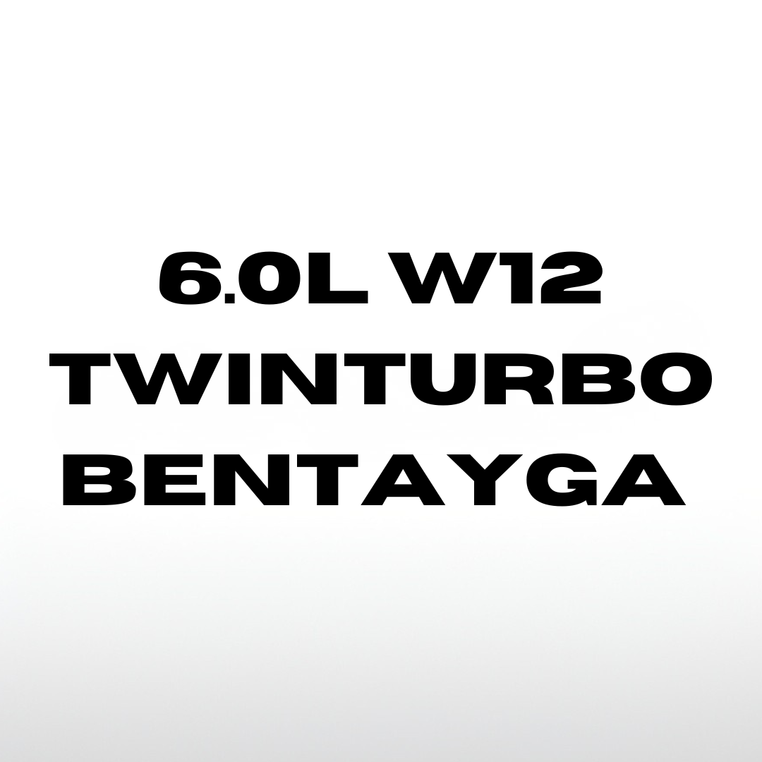 6.0L TwinTurbo W12 (Bentley | Bentayga (2016-Present))